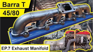 How to BUILD a log style TURBO manifold for a BARRA - Barra T 45/80 Build Video #7