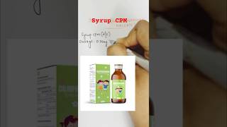Syrup CPM/ chlorpheniramine maleate pediatric and adult dosage explained .#cpm #pediatrics