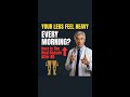 The Hidden Reason Your Legs Feel Heavy Every Morning After 60 (It Is Not What You Think)