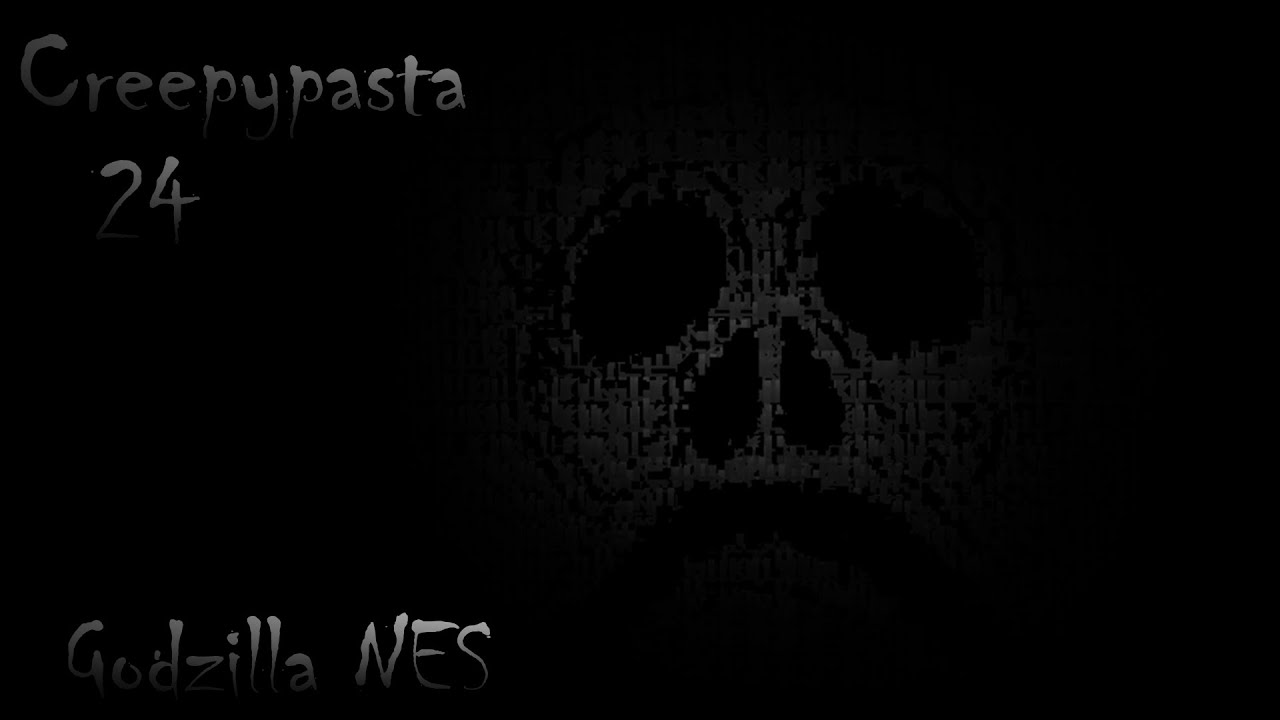 Creepypasta 24# | Godzilla NES (Chapitre 1 & 2) [FR]