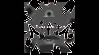 @tp_chick -execution clap slowed reverb