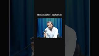 The unspoken failure of mothers. | Sahil Adeem | #sahiladeem #shorts