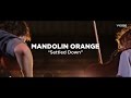 Mandolin Orange - 