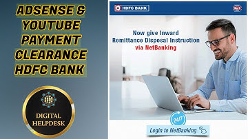 ADSENSE Payment Clearance Online via HDFC Bank Inward Remittance on NetBanking - USD to INR