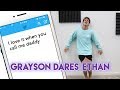 Grayson Dares Ethan!!