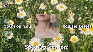 Maisie Peters - You You You (Sped-Up)