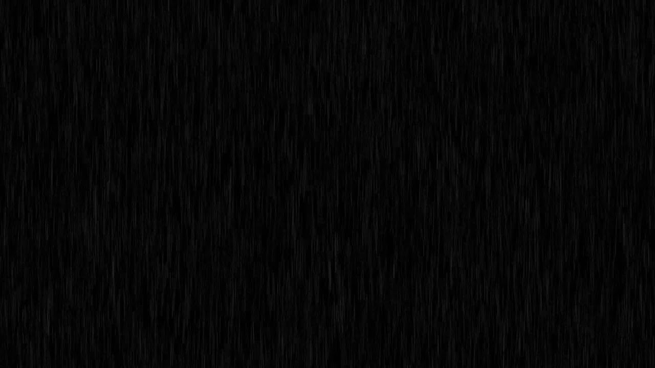 Black Background With Rain Youtube