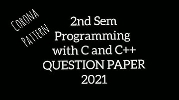 PROGRAMMING WITH C AND C++ ¦¦ OU 2nd sem QUESTION PAPER ¦¦ CORONA PATTERN