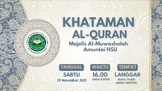 Download Lagu KHATMUL QUR'AN  MAJELIS AL MUWASHOLAH AMUNTAI - HSU MP3