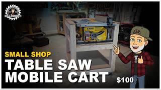 Small Shop Table Saw Cart (Dewalt 7485) | Step-by-step