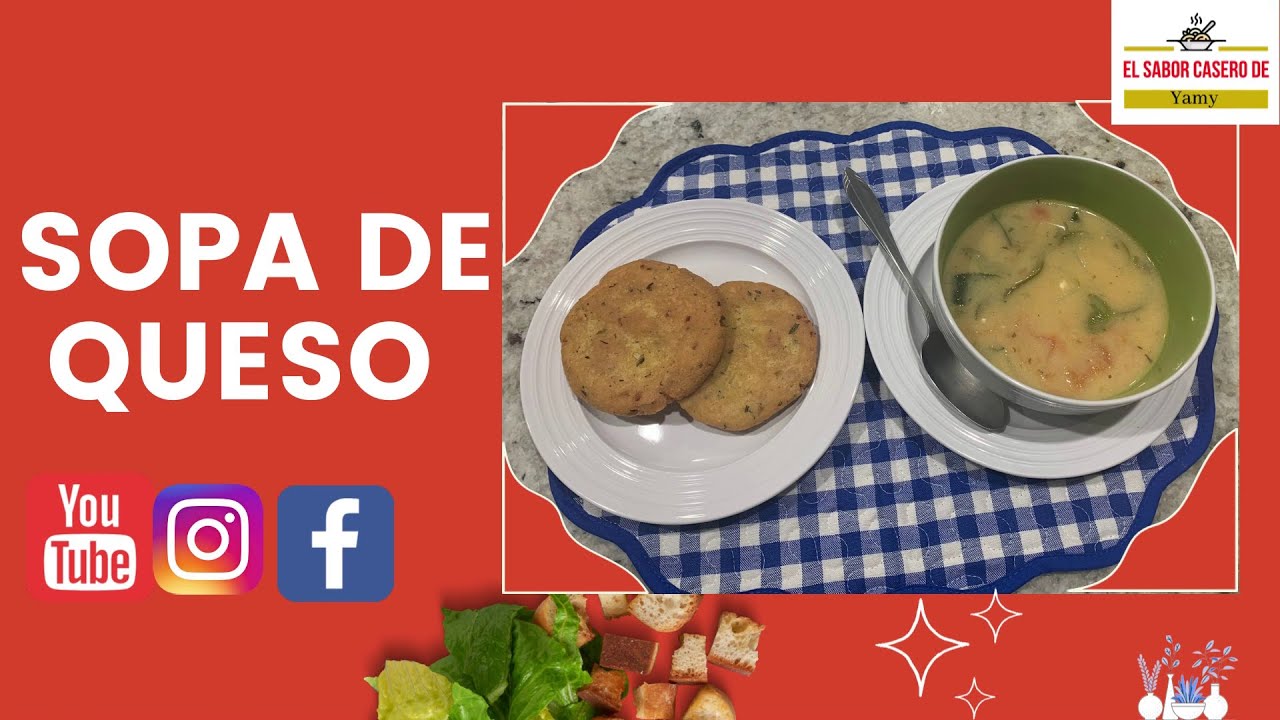 El sabor casero de Yami [ Sopa de Queso ] Muy Sabroso!!!🙂 YouTube