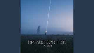 Dreams Don't Die