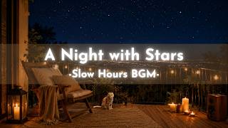 A Night with Stars | Soft Acoustic Guitar for Looking Up｜Slow Hours BGM screenshot 4