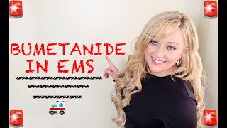 EMT/Paramedic Medication Notecards || Bumetanide