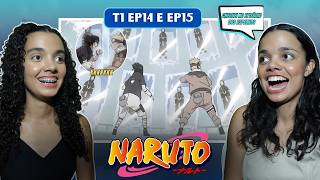 Minha irmã VÊ NARUTO E SASUKE VS HAKU - Reagimos ao EP14 E 15 T1 de Naruto Clássico (React)-Irmãs TV