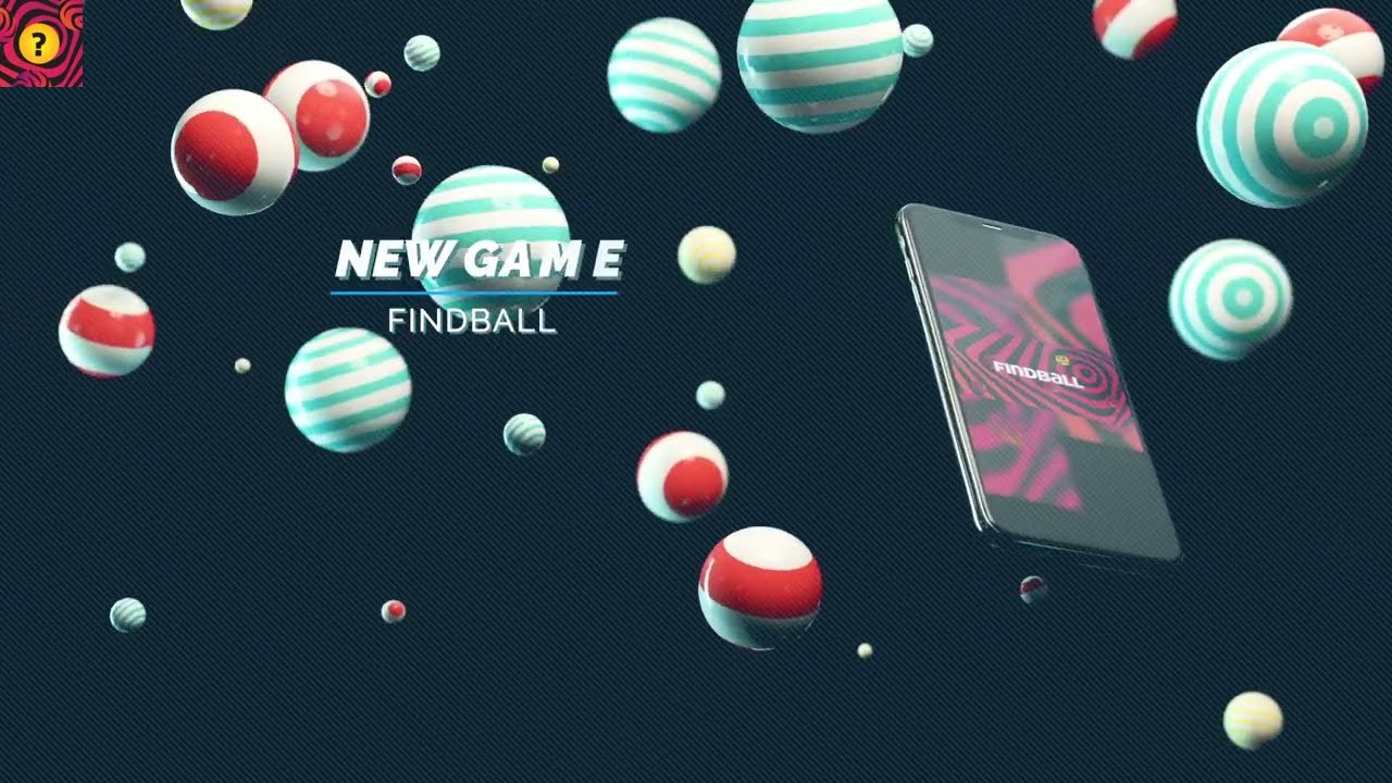 NEW GAME APP FINDBALL