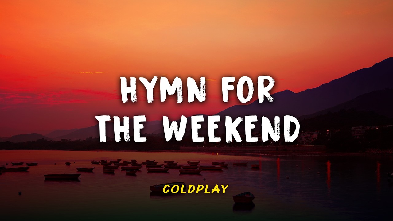 Coldplay - Hymn for the Weekend | Lyric Video | Lirik Indonesia | Indo Subtitle Coldplay - Hymn for the Weekend | Lyric Video | Lirik Indonesia | Indo Subtitle