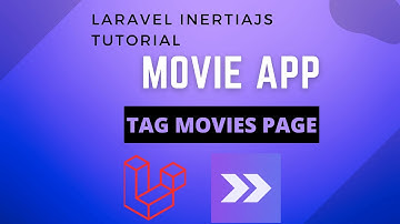 #12 Laravel Inertia Movie App | Tag Movies Page | Laravel Tutorial