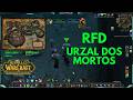 Urzal dos Mortos (RFD) COMPLETA | Guia e Bosses | WoW TBC Classic lvl 33-45