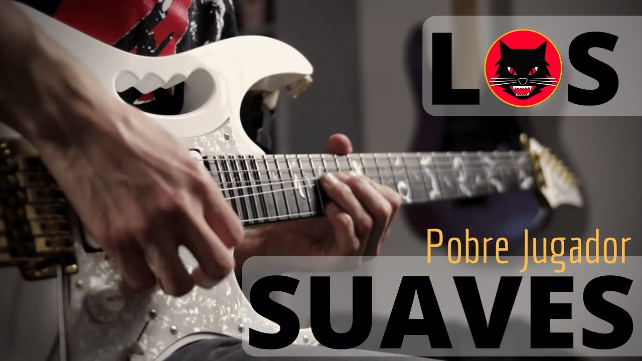 Los Suaves - Pobre Jugador - Versión instrumental