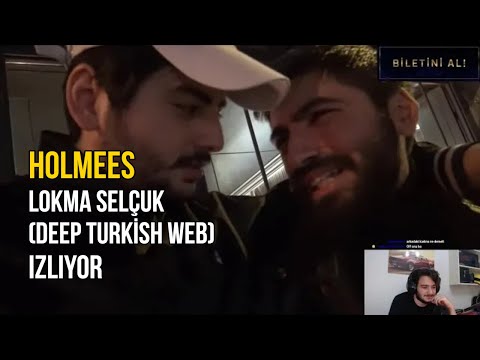 Holmes-LOKMA SELÇUK(Deep Turkish Web)