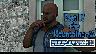 Foot Of The Mountains v12 gameplay walkthrough || mon to sun || week 19 || p26