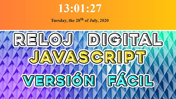 Cómo crear un RELOJ DIGITAL en Javascript (Versión Fácil) - APLICACIONES CREADAS EN JAVASCRIPT