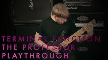 Terminal Function - The Professor - Official Guitar Playthrough