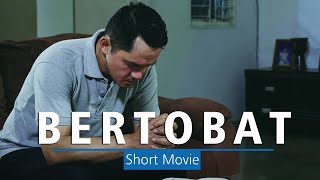 BERTOBAT | Short Movie