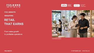Singapore Retail: From Sales Growth to Profitable Operations