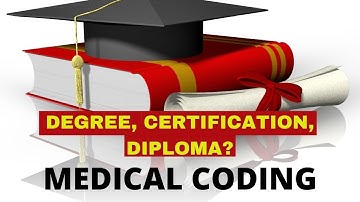 DEGREE, DIPLOMA, OR CERTIFICATION FOR MEDICAL CODING | AHIMA | AAPC | MEDICAL CODING WITH BLEU