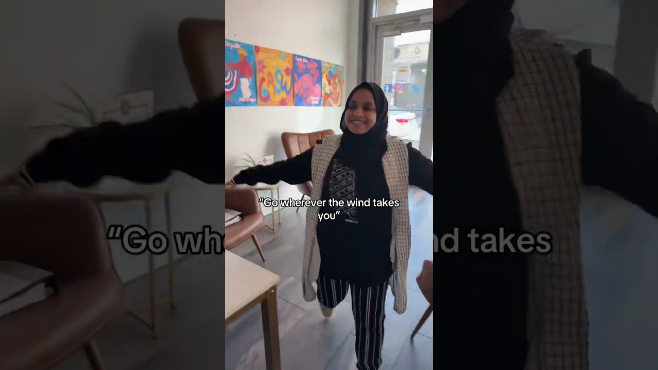 "Go wherever the wind takes you" 