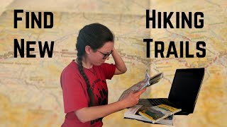 Top 6 Tips for Finding New Trails to Hike