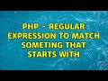 php - Regular Expression to match someting that starts with