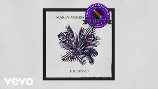 Bones- Maren Morris (Chopped and Screwed)