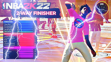 BEST BUILD IN NBA2K22/ 2 Way Finisher Build Tutorial