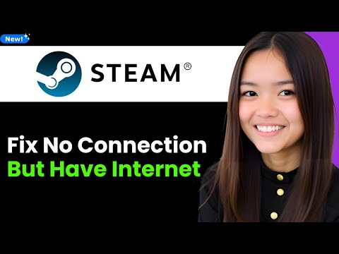 How To Fix Steam No Connection but I Have Internet 2026 (Step By Step)