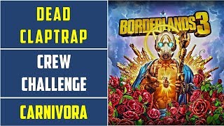 Carnivora: Dead Claptrap Location | Borderlands 3 Carnivora: Dead Claptrap Location | Borderlands 3