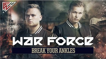 War Force - Break Your Ankles