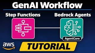 AWS Step Functions & Bedrock AgentCore | Build GenAI Workflows