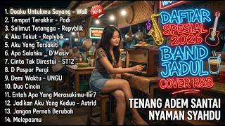 Daftar Spesial 2026 Band Jadul Cover Ru0026b Tenang Adem Santai Nyaman Syahdu  Doaku Untukmu Sayang