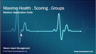 Maximo Health Scoring Groups
