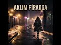 🌟Yeni Şarkım AKLIM FİRARDA sizlerle İlk önce sayfamda 🔥🔥#kesfet #keşfet #fyp #music #keşfetteyiz