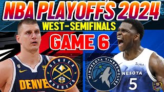 TIMBERWOLVES VS NUGGETS GAME 6 | NBA PLAYOFFS 2024 | Nba Live Scoreboard & Play-By-Play Reaction