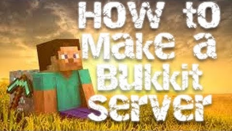 How to make a LOCALHOST Minecraft BUKKIT SERVER