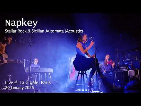 Napkey - Stellar Rock & Sicilian Automata (Acoustic) - Live at La Cigale 2026 - Opening