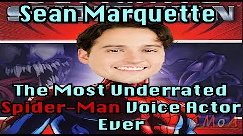 Sean Marquette is the Most Underrated Spider-Man E...