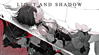 Honkai Impact 3rd「AMV」Light And Shadow
