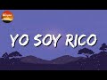 🎵 Banda Romántica || Los Dos Carnales - Yo Soy Rico || La Adictiva, La Pantera, Quevedo (Mix Letra)