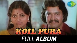 Download lagu Koil Pura - Full Album | Shankar, Saritha | Ilaiyaraaja | Pulamaipithan